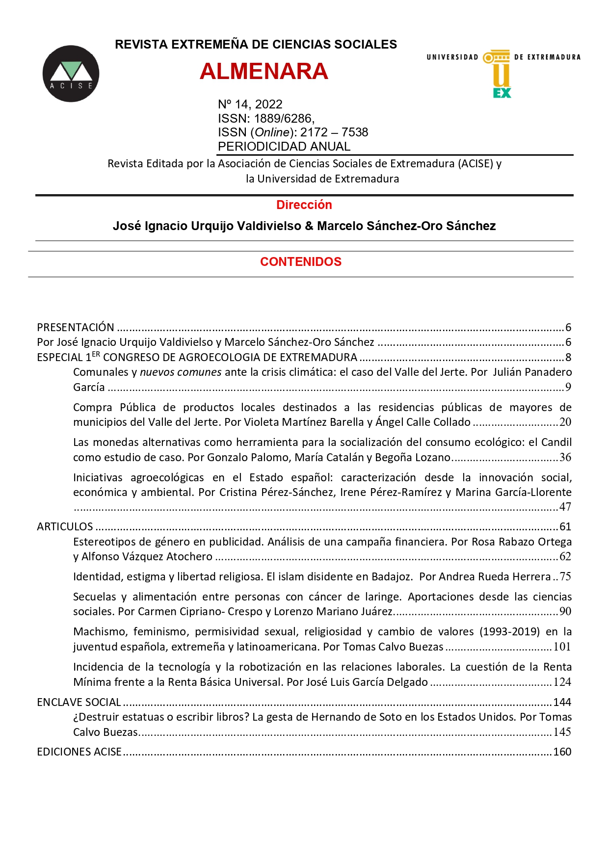 					Ver Núm. 14 (2022): ESPECIAL 1er Congreso de Agroecología de Extremadura
				